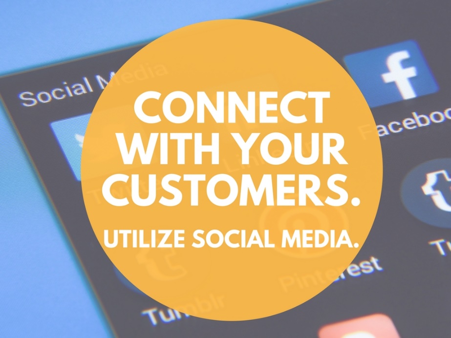Connect with your customers